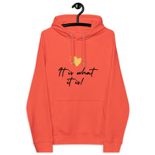 Carica l'immagine nel visualizzatore di Gallery, It is what is it!!! Felpa raglan ecologica con cappuccio unisex