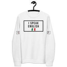 Carica l'immagine nel visualizzatore di Gallery, I SPEAK ENGLISH - Felpa eco unisex
