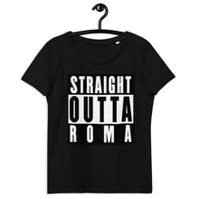 Carica l'immagine nel visualizzatore di Gallery, Straight Outta Roma - Maglietta ecologica aderente donna